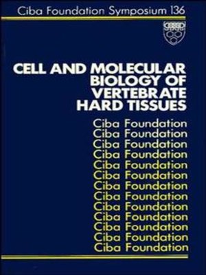 cover image of Cell and Molecular Biology of Vertebrate Hard Tissues